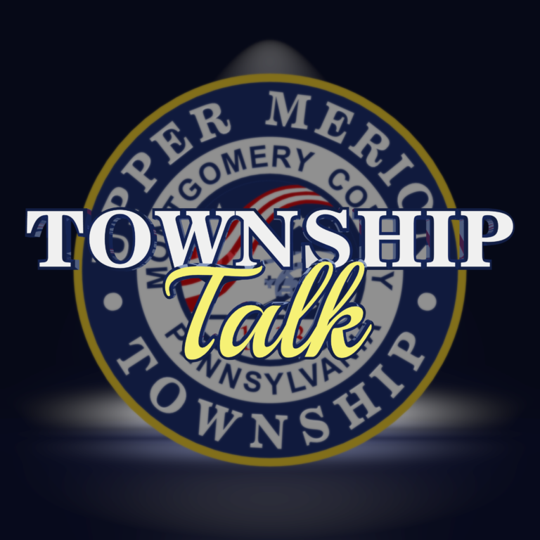 Upper Merion Township Township Talk